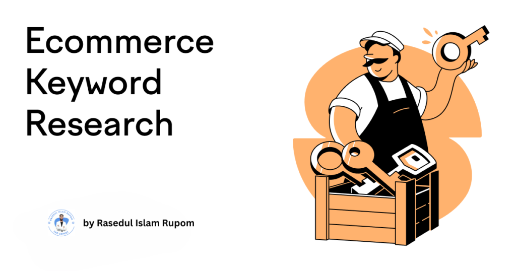 How to Do Keyword Research for an E-Commerce Website