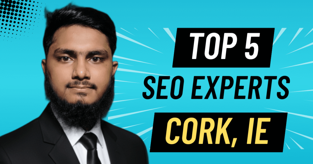 The Best SEO Experts in Cork, Top 5 for 2026