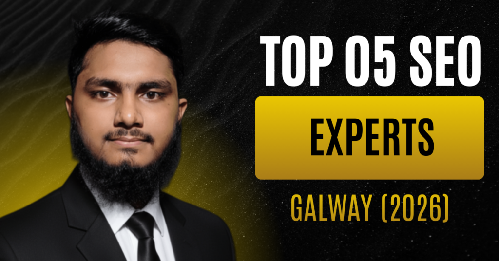 The Best SEO Experts in Galway – Top 5 List (2026 Updated)