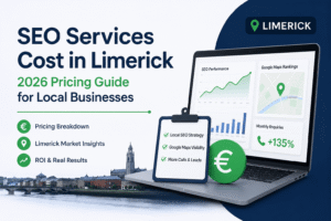 How Much Do SEO Services Cost in Limerick? (2026 Pricing Guide for Local Businesses)