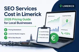 How Much Do SEO Services Cost in Limerick? (2026 Pricing Guide for Local Businesses)